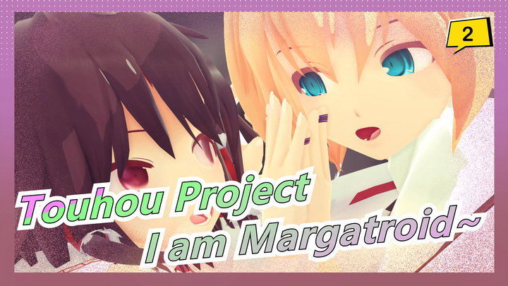 Touhou Project|EP13/TouhouNico Children's Festival-I am Margatroid, what can I do for you? EP4(II)_2