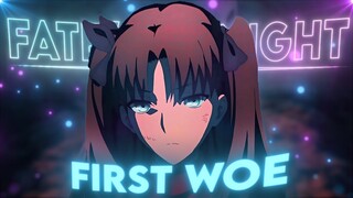 First Woe - Rin Tohsaka x Archer [AMV/Edit] Fate/Stay Night Heaven's Feel