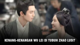 Zhao Lusi dan Wu Lei Sukses Jadi Pasangan Favorit | Drama Baru Luo Yunxi dan Zhang Ruonan 🎥