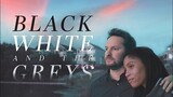 Black White and the Greys Watch Full Movie : Link  Description
