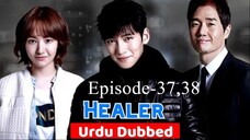 Healer Episode- 37- 38 (Urdu/Hindi Dubbed) Eng-Sub #Kdrama #PJKdrama #2023