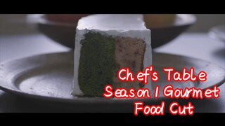 Chef's Table Season 1 Gourmet Food Cut