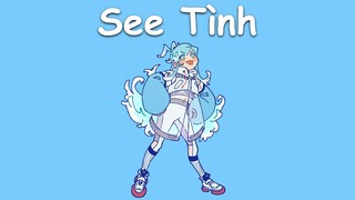 〖Kobo Kanaeru〗Hoàng Thuỳ Linh - See Tình (with Lyrics)