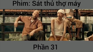 Phim Sát thủ thợ máy #31