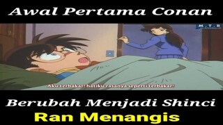 "Spesial Momen" Awal Pertama Conan Berubah Menjadi Shinci Kudo Disitu Ran Menangis#conan#Ran#shorts