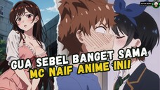 Anime Romance Dengan MC Cowok Red Flag! | Kanojo Okarimashu