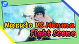 Naruto VS Menma
Fight Scene_2