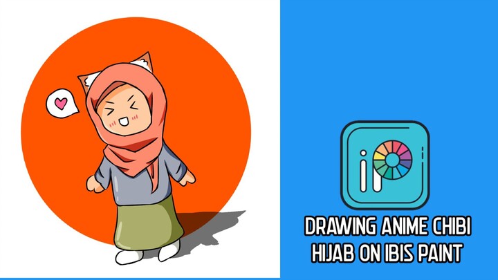 Drawing Anime Chibi Hijab in Ibis Paint