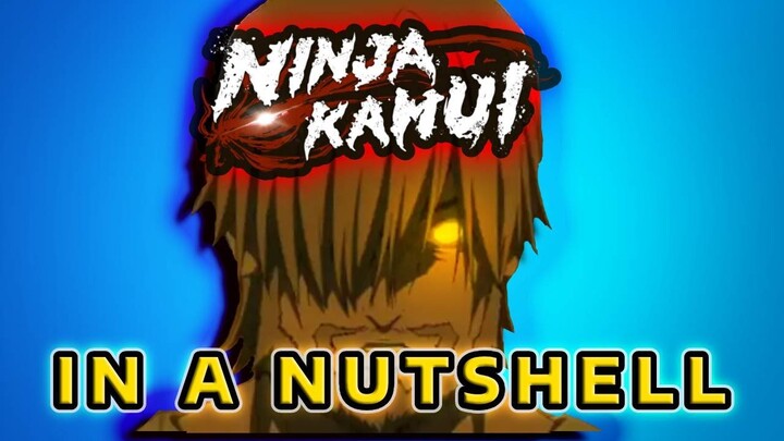 Ninja Kamui In a Nutshell