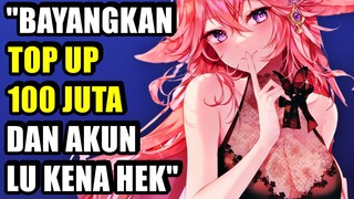 "TIDAK ADA AKUN GENSHIN YANG AMAN"...