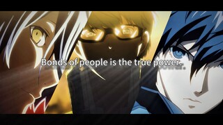 人与人之间的羁绊才是真正的力量【Persona 3/4/5/MAD】