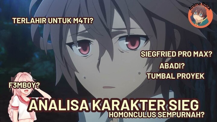 Analisa Sieg, Si Homonculus Abadi? Si Saber Gadungan || Fate Series