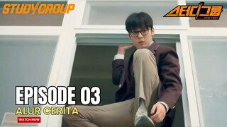 BERGABUNG DIKELOMPOK BELAJAR YANG PENUH TANTANGAN - ALUR CERITA STUDY GROUP EPISODE 3 SUB INDO