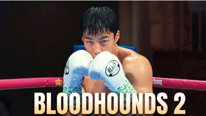 BLOODHOUNDS S2 🥊 Pertarungan Tanpa Ampun Kembali!