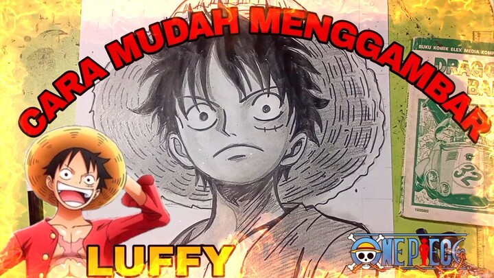cara mudah menggambar anime one piece, LUFFY