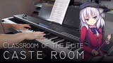 [FULL] Classroom of the Elite OP - Caste Room | Piano