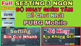 PUBG Mobile | Full Code Setting 3 Ngón & Độ Nhạy | Bắn Cực Nhanh - Sấy Bao Đậu | NhâmHNTV