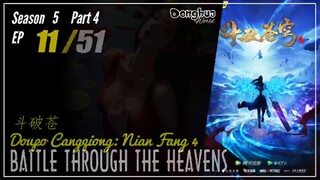 Battle Through The Heavens Season 5 Part 4 EP 11 (168) 斗破苍穹 Doupo Cangqiong BTTH | Donghua - 1080P