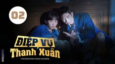 Tập 2| Điệp Vụ Thanh Xuân - Undercover High School (Jeon Bae Soo, Jin Ki Joo, Kim Min Ju,...).