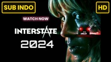 Interstate (2024) SUB INDO FULL HD