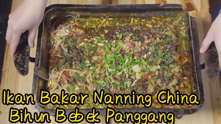 Ikan Bakar Nanning China+ Bihun Bebek Panggang