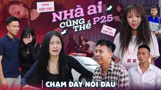 CHẠM ĐÁY NỖI ĐAU | Nhà Ai Cũng Thế Phần 25 | Phim Tình Cảm Gia Đình Hay Nhất Gãy TV