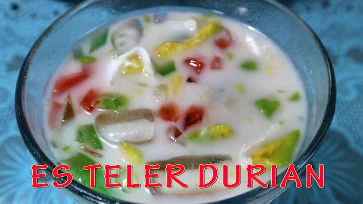 ES TELER ISI DURIAN ENAKNYA BEGINI | REVIEW MAKANAN
