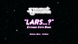 STEVEN UNIVERSE - Lars...? | EXTENDED SYNTH REMIX