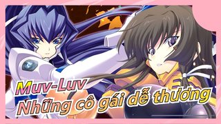 Muv-Luv
Những cô gái dễ thương