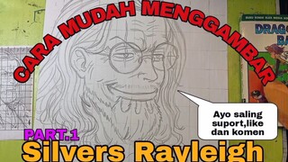 CARA YG SANGAT MUDAH MENGGAMBAR ANIME  PASTI BISA . SILVERS REYLEIGH,PART.1