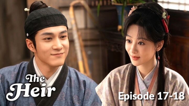 The Heir Episode 17-18 Subtitle Bahasa Indonesia