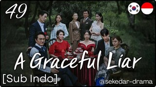 [Sub Indo] ◦•●❤♡ Ä Grå¢ê£µl Lïår 👻🐊 – Eps. 49 (2025)