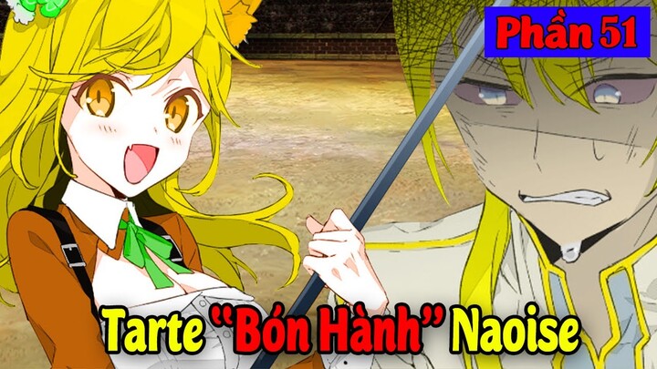 Tarte "Bón Hành" Naoise | Nhóm Auguid Vỡ Mộng - Tóm Tắt Sát Thủ Bậc Nhất Chuyển Sinh #51