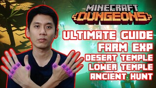 Ultimate Guide to AFK Farm EXP at Desert Temple, Lower Temple & Ancient Hunt - Minecraft Dungeons