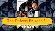 The Defects Episode 3 Sub Indo Drakor
