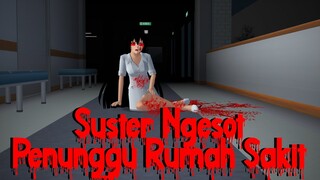 Suster Ngesot Penunggu Rumah Sakit | HORROR MOVIE SAKURA SCHOOL SIMULATOR