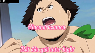 Hinomaruzumou _Tập 11 Bắt đầu giải inter hight