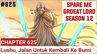 SPARE ME GREAT LORD CHAPTER 625 SEASON 12 ‼️ CERITA ANIME