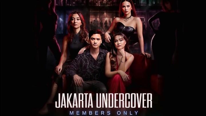 JAKARTA UNDERCOVER: MEMBERS ONLY 2026
