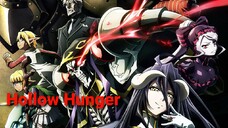 Hollow Hunger - Overlord IV-Opening- AMV/MAD