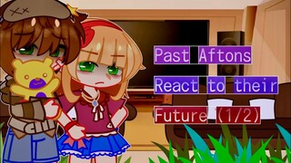 { Past Aftons React to their Future || 1/2 || GCRV || Afton Family }