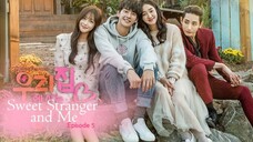 Sweet Stranger and Me E5 | English Subtitle | Romance | Korean Drama