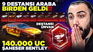 140.000 UC YENİ ŞAHESER BENTLEY GELDİ!! 😮 BEDAVA ARABA GALERİSİ VE DESTANSI ÜNVAN!! | PUBG MOBILE