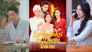 Dokter Dewa sakti Di Dunia (Dracin)