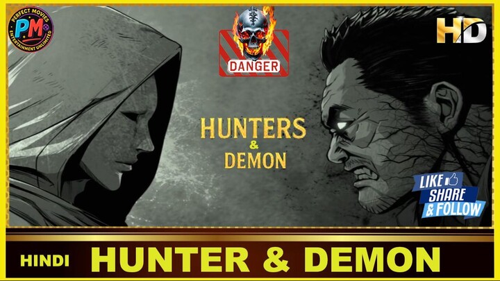DANGER HUNTER & DEMON |HINDI| Perfect Movies