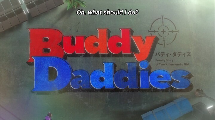 Buddy Daddies Episode 03