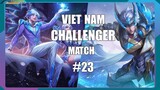 Arena Of Valor GamePlay | Viet Nam Challenger Match #23
