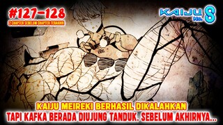[#128] KAIJU MEIREKI AKHIRNYA DIKALAHKAN❗KAFKA MELEBUR BERSAMA JIWA JIWA PENUH DENDAM❗KAIJU NO 8❗