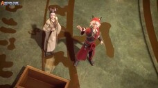 Teles of demons and gods s9 eps 6