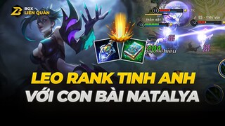 Giáo án Liên Quân: Leo rank tinh anh với con bài Natalya | Box Liên Quân